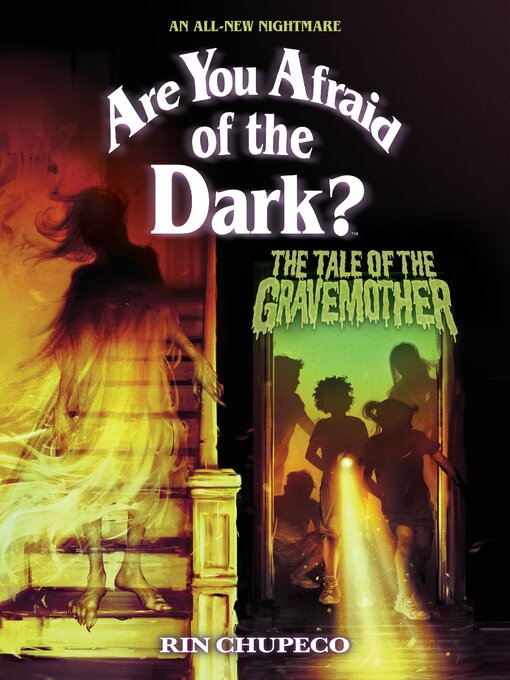 Title details for The Tale of the Gravemother (Are You Afraid of the Dark #1) by Rin Chupeco - Wait list